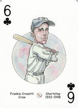 2005 Hero Decks New York Yankees Baseball Heroes Playing Cards (1st Edition) #6♣ Frank Crosetti Front