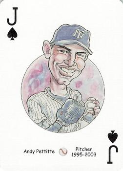 2005 Hero Decks New York Yankees Baseball Heroes Playing Cards (1st Edition) #J♠ Andy Pettitte Front