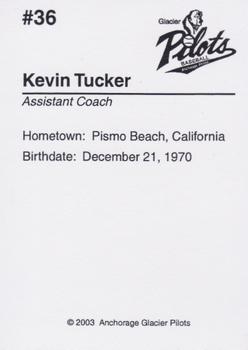 2003 Anchorage Glacier Pilots #NNO Kevin Tucker Back