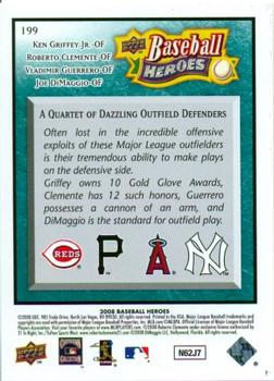 2008 Upper Deck Baseball Heroes - Sea Green #199 Ken Griffey Jr. / Roberto Clemente / Vladimir Guerrero / Joe DiMaggio Back