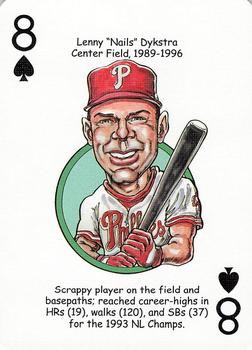 2006 Hero Decks Philadelphia Phillies Baseball Heroes Playing Cards #8♠ Lenny Dykstra Front