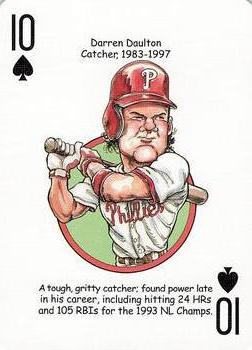 2006 Hero Decks Philadelphia Phillies Baseball Heroes Playing Cards #10♠ Darren Daulton Front