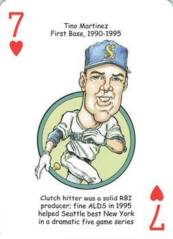 2008 Hero Decks Seattle Mariners Baseball Heroes Playing Cards #7♥ Tino Martinez Front