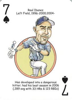2008 Hero Decks Seattle Mariners Baseball Heroes Playing Cards #7♠ Raul Ibanez Front