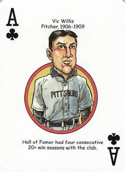 2006 Hero Decks Pittsburgh Pirates Baseball Heroes Playing Cards #A♣ Vic Willis Front