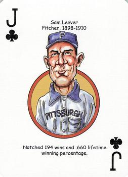 2006 Hero Decks Pittsburgh Pirates Baseball Heroes Playing Cards #J♣ Sam Leever Front