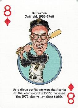 2006 Hero Decks Pittsburgh Pirates Baseball Heroes Playing Cards #8♦ Bill Virdon Front