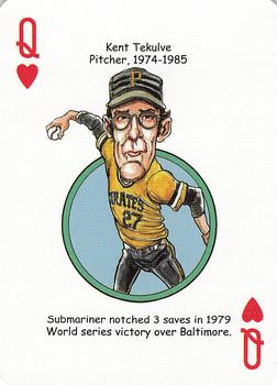 2006 Hero Decks Pittsburgh Pirates Baseball Heroes Playing Cards #Q♥ Kent Tekulve Front