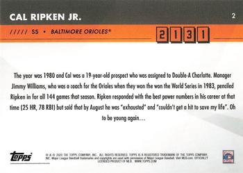 2020 Topps x Cal Ripken: 2131 #2 Cal Ripken Jr. Back