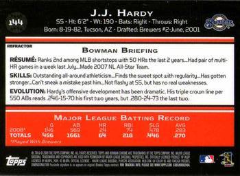 2009 Bowman Chrome - Refractors #144 J.J. Hardy Back