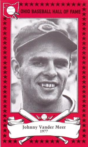 1982-91 Ohio Baseball Hall of Fame #21 Johnny Vander Meer Front