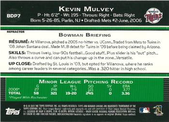 2009 Bowman Draft Picks & Prospects - Chrome Refractors #BDP7 Kevin Mulvey Back