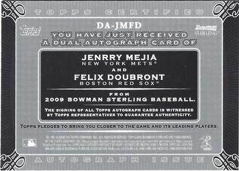 2009 Bowman Sterling - Dual Autographs #DA-JMFD Jenrry Mejia / Felix Doubront Back