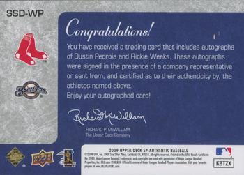 2009 SP Authentic - Signatures Dual #SSD-WP Rickie Weeks / Dustin Pedroia Back