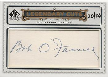 2009 SP Legendary Cuts - Legendary Cut Signatures #LC-107 Bob O'Farrell Front