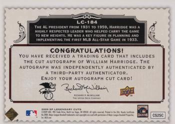 2009 SP Legendary Cuts - Legendary Cut Signatures #LC-184 Will Harridge Back