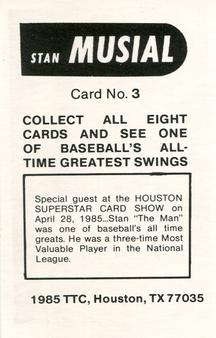 1985 TTC Houston Superstar Card Show #3 Stan Musial Back