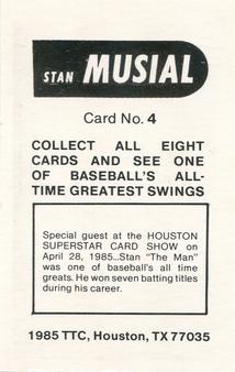 1985 TTC Houston Superstar Card Show #4 Stan Musial Back