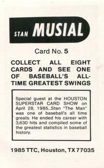 1985 TTC Houston Superstar Card Show #5 Stan Musial Back