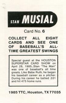1985 TTC Houston Superstar Card Show #6 Stan Musial Back