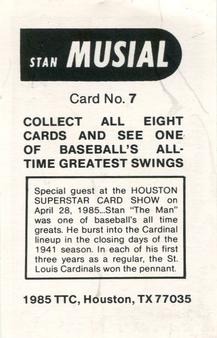 1985 TTC Houston Superstar Card Show #7 Stan Musial Back