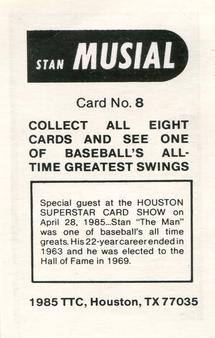 1985 TTC Houston Superstar Card Show #8 Stan Musial Back