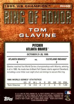 2009 Topps - Ring of Honor #RH48 Tom Glavine Back