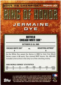 2009 Topps - Ring of Honor Autographs #RHA-JD Jermaine Dye Back
