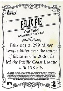 2009 Topps 206 - Bronze #246 Felix Pie Back