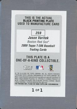 2009 Topps 206 - Printing Plates Black #259 Jason Varitek Back