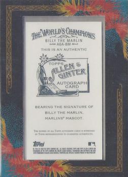 2009 Topps Allen & Ginter - Autographs #AGA-BM Billy The Marlin Back