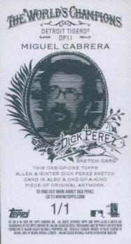 2009 Topps Allen & Ginter - Dick Perez Original Sketches #DP11 Miguel Cabrera Back