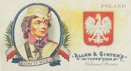 2009 Topps Allen & Ginter - Mini National Heroes #NH20 Tadeusz Kosciuszko Front