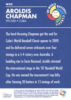 2009 Topps Chrome - World Baseball Classic #W23 Aroldis Chapman Back