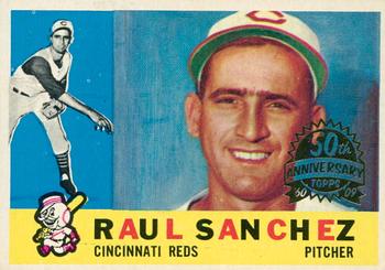 2009 Topps Heritage - 50th Anniversary Buybacks #311 Raul Sanchez Front