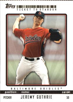 2009 Topps Ticket to Stardom - Perforated #50 Jeremy Guthrie Front
