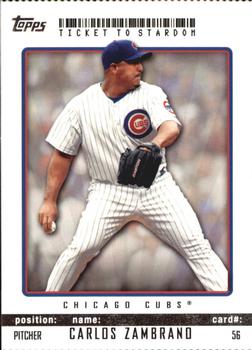 2009 Topps Ticket to Stardom - Perforated #56 Carlos Zambrano Front