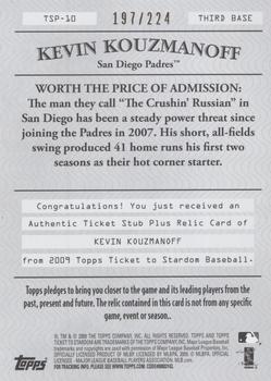2009 Topps Ticket to Stardom - Ticket Stubs Plus Memorabilia #TSP-10 Kevin Kouzmanoff Back
