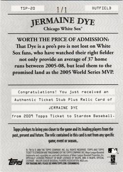 2009 Topps Ticket to Stardom - Ticket Stubs Plus Memorabilia Red #TSP-20 Jermaine Dye Back