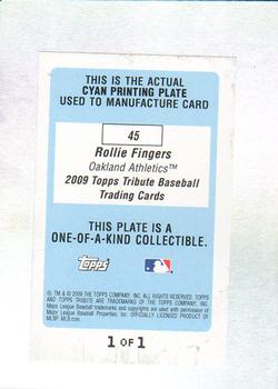 2009 Topps Tribute - Printing Plates Cyan #45 Rollie Fingers Back