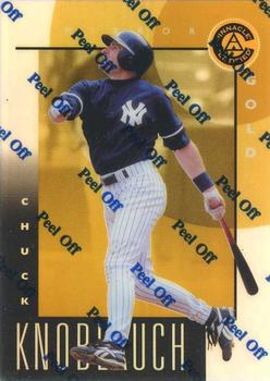 1998 Pinnacle Certified Test Issue - Mirror Gold Test Issue #24 Chuck Knoblauch Front