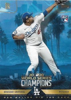 2020 Topps x Ben Baller: Los Angeles Dodgers World Series Champions #8 Brusdar Graterol Front