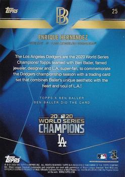 2020 Topps x Ben Baller: Los Angeles Dodgers World Series Champions #25 Enrique Hernandez Back