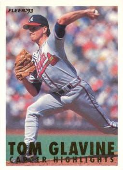 1993 Fleer - Tom Glavine Career Highlights #2 Tom Glavine Front