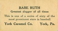 1927 York Caramel (E210) (Type 1) #6 Babe Ruth Back