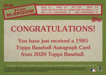 2020 Topps Update - 1985 Topps Baseball Autographs #85A-RM Ryan McBroom Back