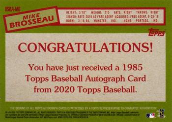 2020 Topps Update - 1985 Topps Baseball Autographs #85BA-MB Mike Brosseau Back