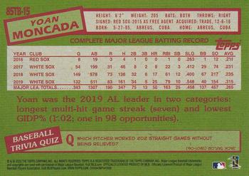 2020 Topps Update - 1985 Topps Baseball 35th Anniversary #85TB-15 Yoan Moncada Back