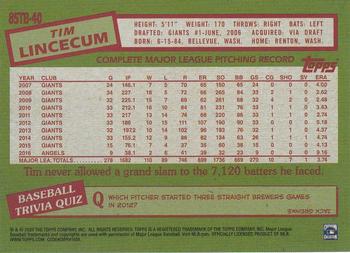 2020 Topps Update - 1985 Topps Baseball 35th Anniversary #85TB-40 Tim Lincecum Back