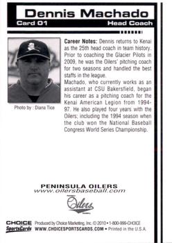 2010 Choice Peninsula Oilers #01 Dennis Machado Back